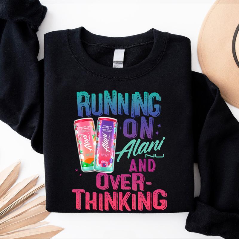 Running On Alani Sweatshirt – Funny Energy Drink Graphic, Colorful Overthinking Design, Unisex