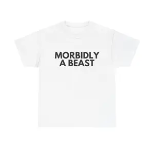 MORBIDLY A BEAST T-SHIRT