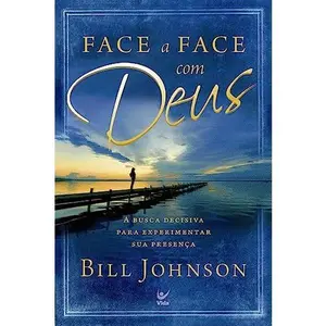 USED-Face a face com Deus - A busca decisiva p/experimentar sua presença (Em Portugues do Brasil) (Paperback)