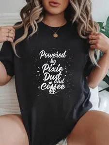 100% cotton Powered by Pixie Dust and Coffee Fun Caffeine T-Shirt Women Graphic T-Shirt Cotton Print short Sleeve Casual Top, Summer Tee Womens Tops
