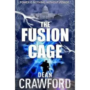 USED-The Fusion Cage (Warner & Lopez) by Dean Crawford (Paperback)