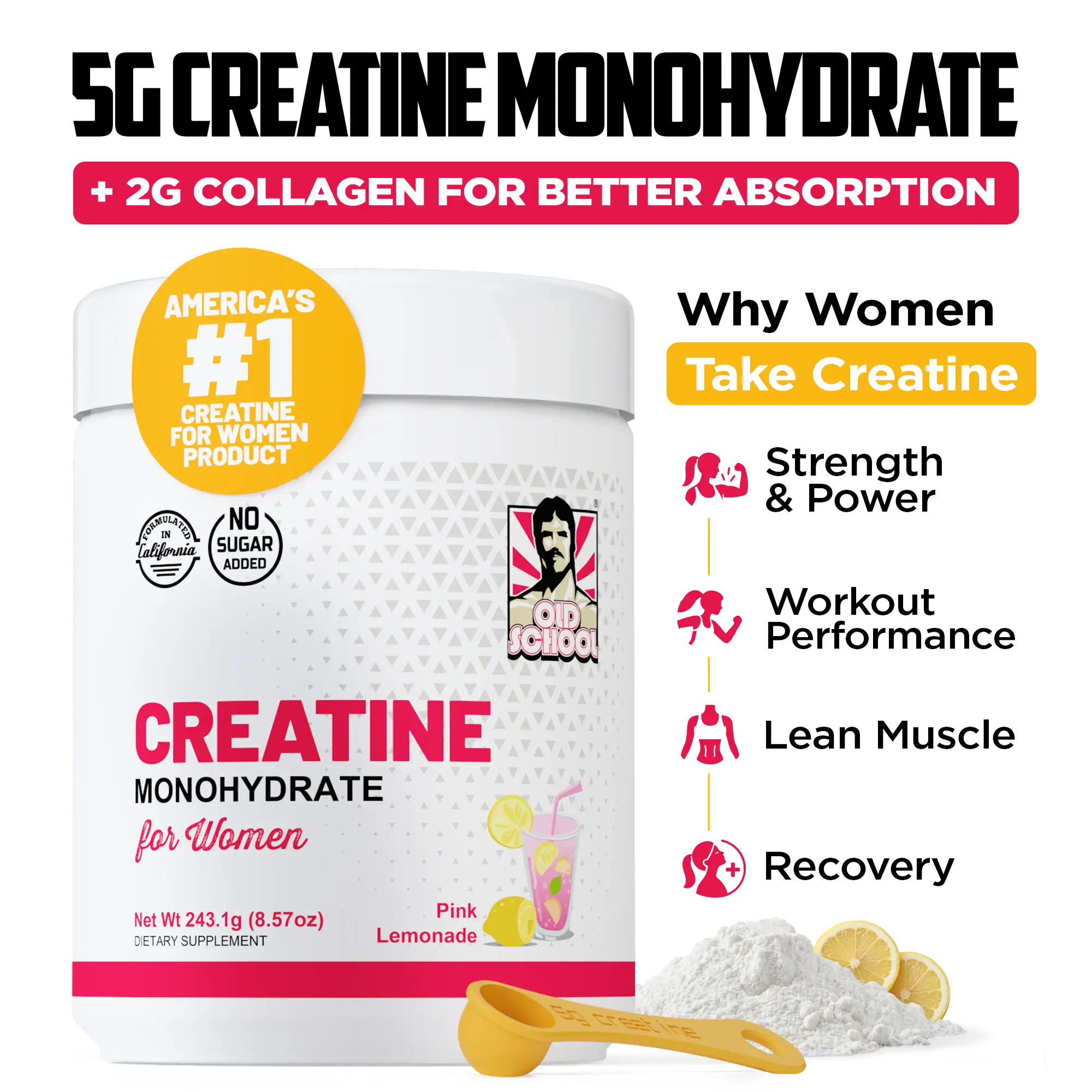 Old School Labs Creatine Monohydrate for Women with Collagen & BCAA | 5g Creatine Powder for Lean Muscle, Recovery, Healthy Hair & Skin (Pink Lemonade)