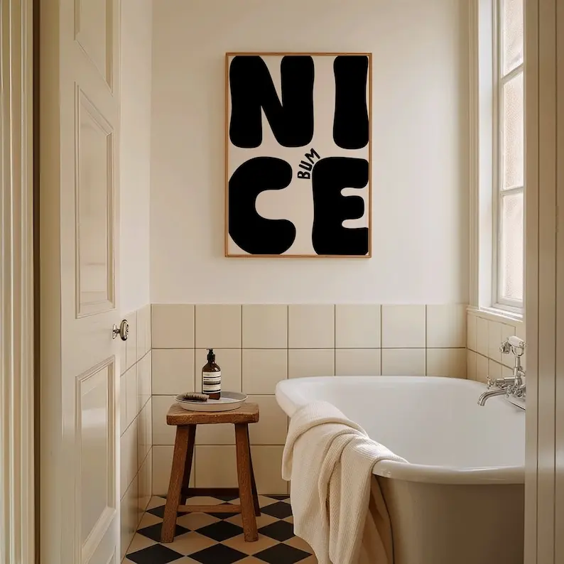 Nice Bum Art Poster | Funny Bold Neutral Bathroom Print, Typography Print, Funny bathroom