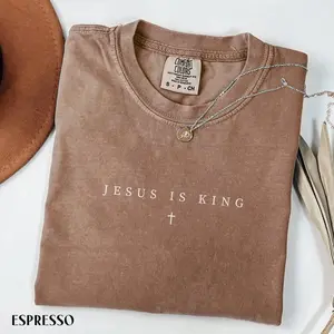 Comfort Colors Jesus is King Shirt, Minimalist Christian T-Shirt, Religious Mom Shirt, Jesus , Christianity Gift