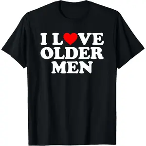 Comfort Cotton I Love Older Men T-Shirt