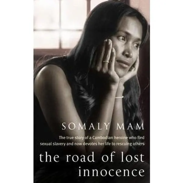 USED-The Road Of Lost Innocence: The True Story of a Cambodian Childhood by Somaly Mam (Paperback)