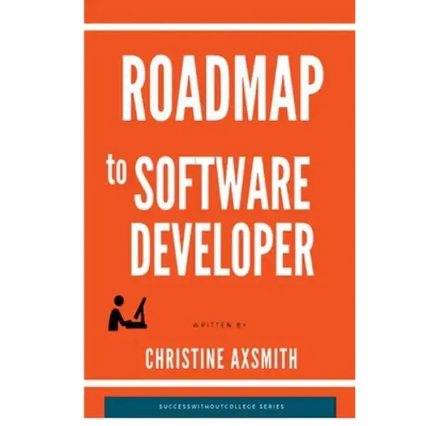 Roadmap to Software Developer - Paperback