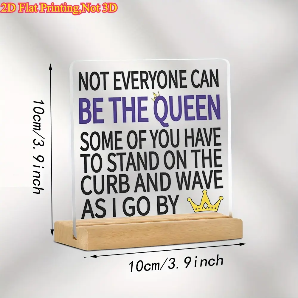 Funny Queen Quote Desk Plaque, Novelty Desk Decor, Acrylic Office Sign, Humorous Gift for Colleagues, Home or Workplace Decoration, Paulownia Material