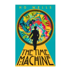 The Time Machine by H.G. Wells