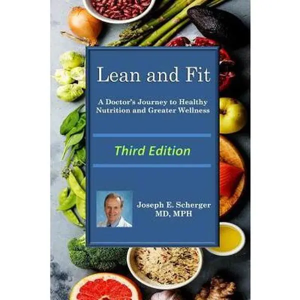 USED-Lean and Fit: A Doctor's Journey to Healthy Nutrition and Greater Wellness by Scherger, Joseph E. (Paperback)