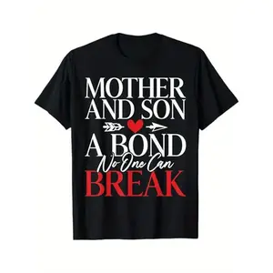Summer t Shirts Mother and Son a Bond no one can break Son T-Shirt, 100% Cotton