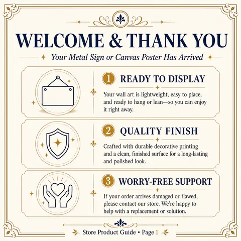 Artistic Metal Art Speciality Plaques & Signs After-Sale Instructions Manual - For Home Decor Wall Metal Signs, Canvas Posters, Room Enhancement Needs