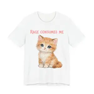 Rage Consumes Me kitten tee