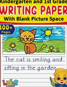 Kindergarten & 1st Grade Writing Paper With Blank Picture Space: Primary Composition Notebook K-2 | 100+ Wide Ruled Blank Writing Paper