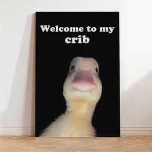 Funny Duck Canvas Art Poster - "Welcome to My Crib" Viral Meme, Adorable Animal Home Wall Decor with Optional Wood Frame, Gift for Gen Z Dorms