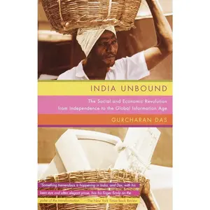 USED Book - India Unbound: The Social and Economic Revolution from Independence to the Global Information Age by Das, Gurcharan (Paperback) - english