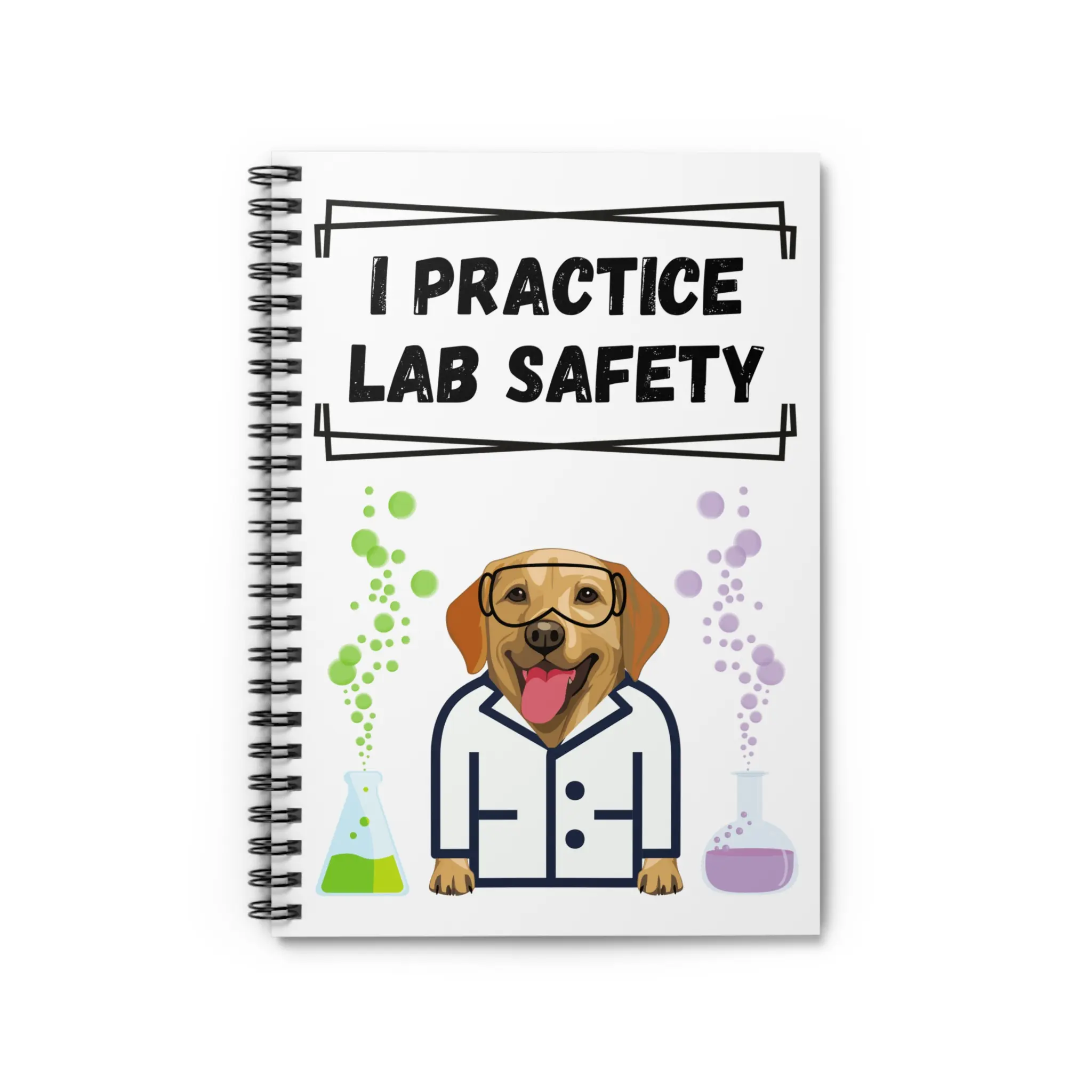 Funny Science Spiral Notebook, Teacher or Lab Technician, Unique Gift Idea, I Practice Lab Safety - Ruled Line, Journal, Gift, School