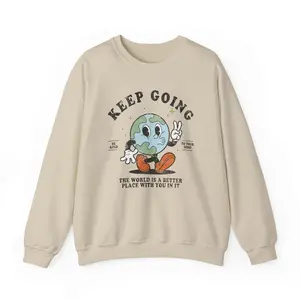 Keep Going Sweatshirt Mental Health Sweatshirt Suicide Awareness Depression Sweatshirt Therapy Crewneck Be Kind To Your Mind Crewneck