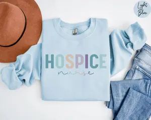 Hospice Nurse Short-sleeve T-SHIRT  / Sweatshirt, Hospice Care , Registered Nurse Appreciation e , Hospice Gift Cotton Fabric