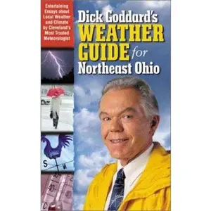 USED-Dick Goddard's Weather Guide and Almanac for Northeast Ohio by Dick Goddard (Paperback)