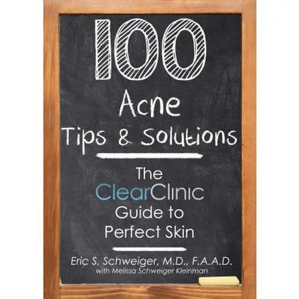 USED-100 Acne Tips & Solutions: The Clear Clinic Guide to Perfect Skin by Schweiger Kleinman, Melissa (Paperback)