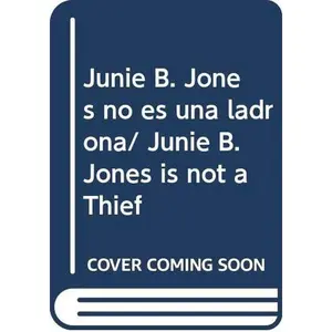 USED-Junie B. Jones no es una ladrona/ Junie B. Jones is not a Thief (Spanish Edition) by Barbara Park (Paperback)