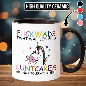 Fuukwads Twat Waffles And Cuntcakes Are Not Tolerated Here Mug Unicorn Mug Drink Classic,Mother's Day & Easter, Rude Humor Birthday Present for Bestie, Unique Office Desk Decor, Office Prank Drinkware