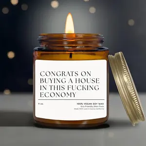 Congrats On Buying A House In This Fucking Economy Candle, New Home Funny Candle, Housewarming Gift, Moving Gift, Christmas Candle, (C-8HOU)