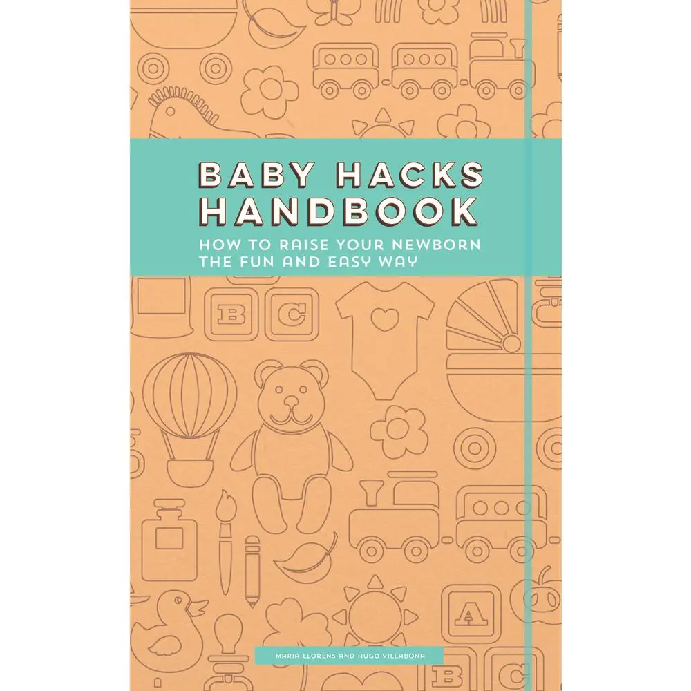 USED-Baby Hacks Handbook: How to Raise Your Newborn the Fun and Easy Way by Villabona, Hugo (Paperback)