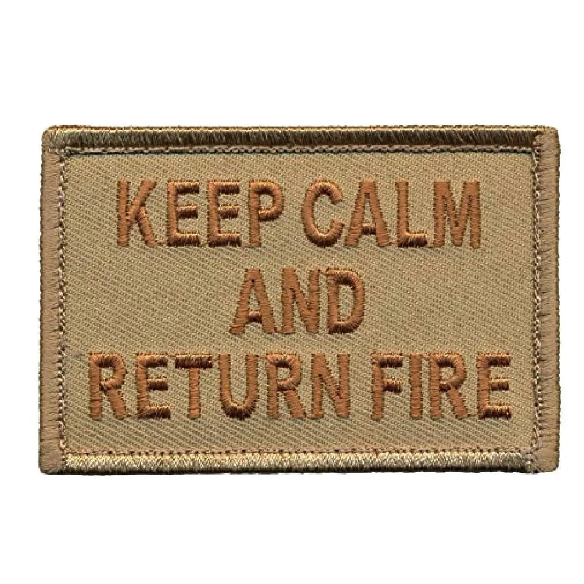 Keep Calm Return Fire Hook Fastener PATCH