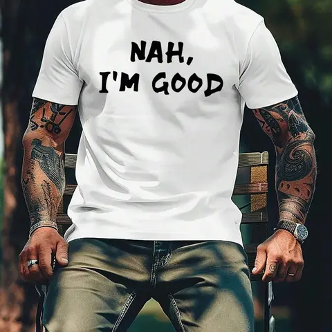 Men's "NAH, I'M GOOD" Letter Print Round Neck Tee, Regular Fit Short Sleeve Crew Neck T-shirt for Summer, Casual Men's Top for Daily Wear, Athletic T Shirt, Everyday Athletic Tee, Casual Sport Top, Short Sleeved