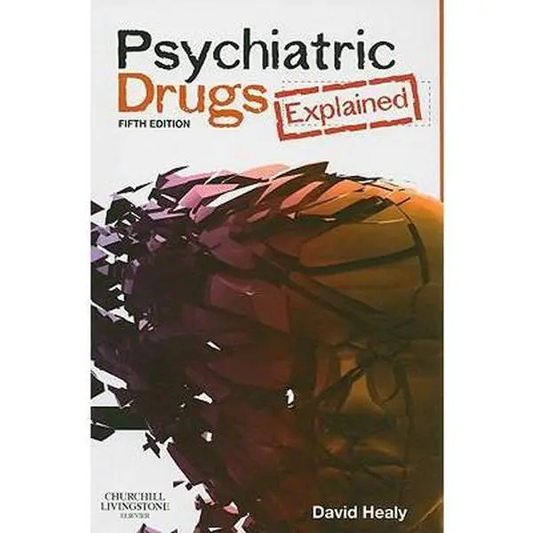 USED-Psychiatric Drugs Explained by David Healy MD  FRCPsych (Paperback)