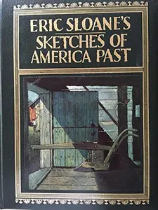 USED-Eric Sloane's sketches of America past by Eric Sloane (Hardcover)