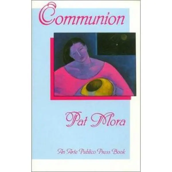 USED-Communion by Mora, Pat (Paperback)