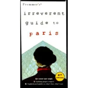 USED-Frommer's Irreverent Guide to Paris (Irreverent Guides) by Balliett & Fitzgerald (Paperback)