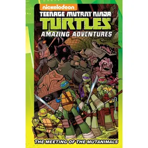 USED-Teenage Mutant Ninja Turtles Amazing Adventures: The Meeting of the Mutanimals by Manning, Matthew K. (Hardcover)