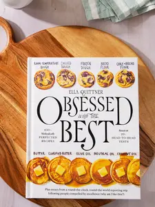 Obsessed with the Best: 100+ Methodically Perfected Recipes Based on 20+ Head-to-Head Tests by Ella Quittner [Hardback Book] The cookbook that obsessively tests every detail so you can make the best version the first time.