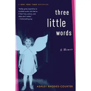THREE LITTLE WORDS: A MEMOIR [Hardcover]