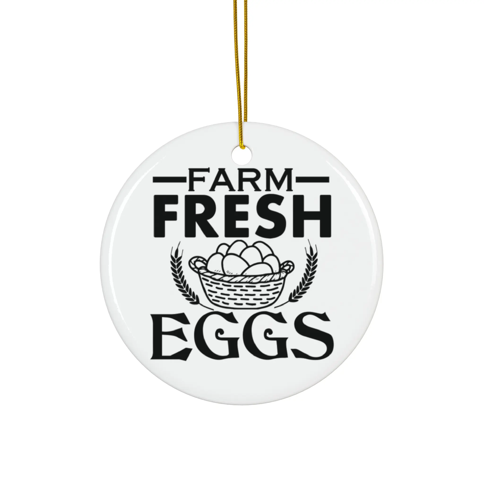 FARM FRESH EGGS ORNAMENT