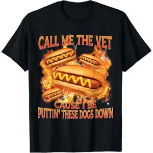 Shortsleeve Round Neck Casual Streetwear T-Shirt, Funny Hot Dog Meme Design with "Call Me The Vet" Phrase for Humor Fans,summervibes