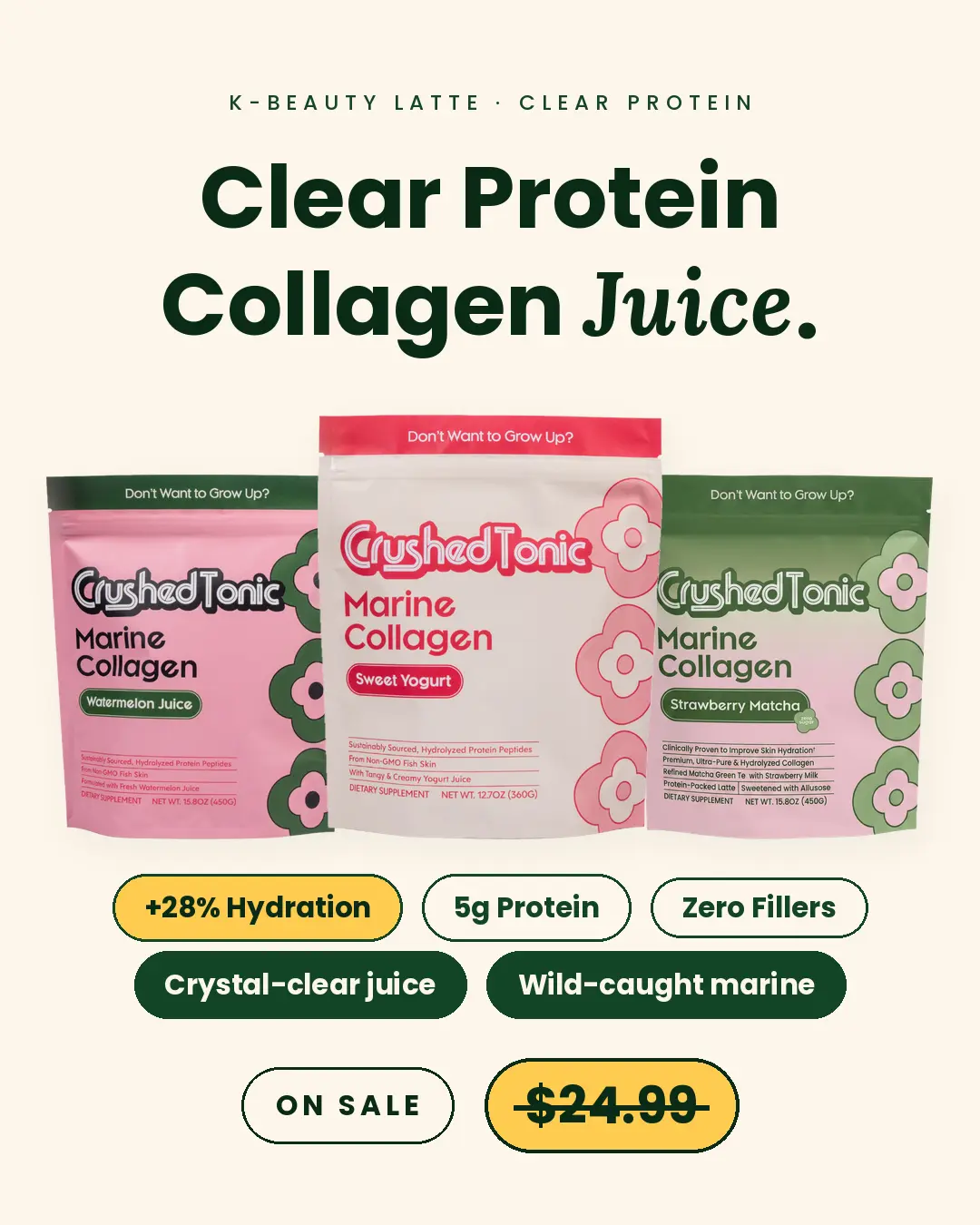 Crushed Tonic Juice Collagen LTD Edition Rose Latte · Watermelon · Honeydew · Sweet Yogurt · Strawberry Soda Pop – Hydrolyzed Collagen Peptides for Skin, Hair & Nails - Gluten Free Non-GMO Halal Kosher Beauty Supplement