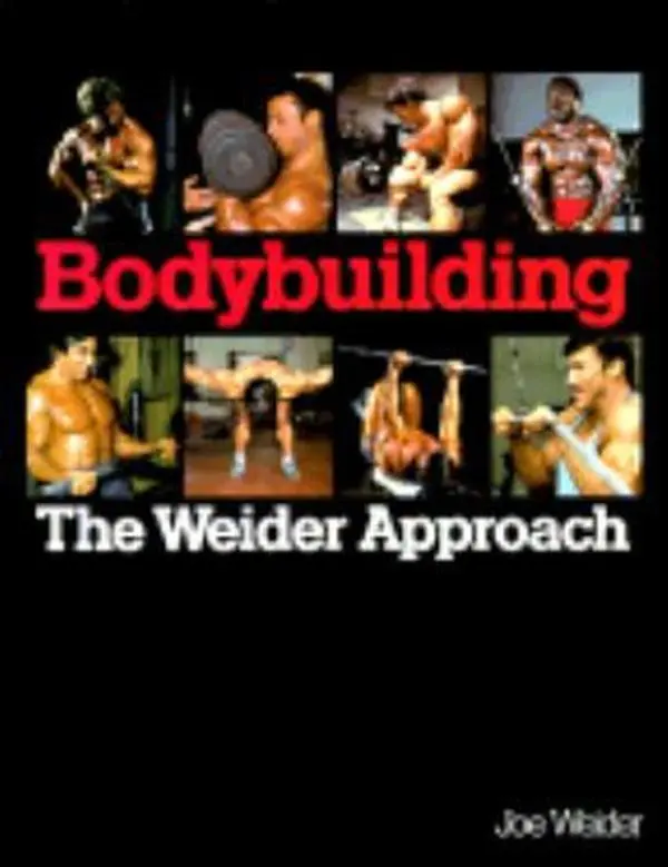 USED-Bodybuilding: The Weider Approach by Joe Weider (Paperback)
