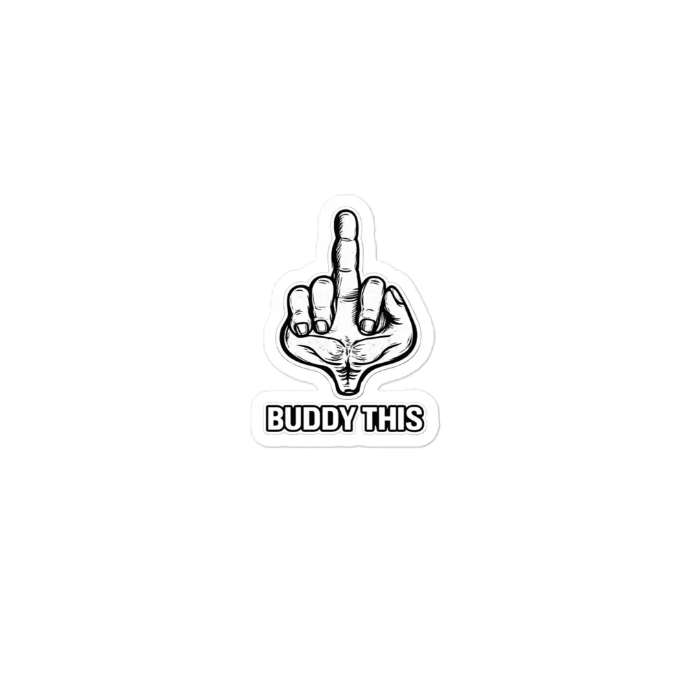 BUDDY THIS HAND STICKER