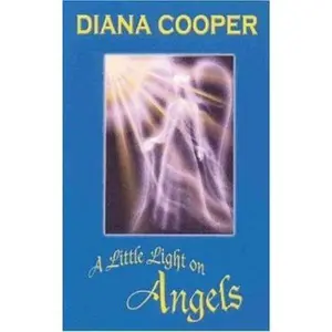 USED-A Little Light on Angels by Diana Cooper (Paperback)