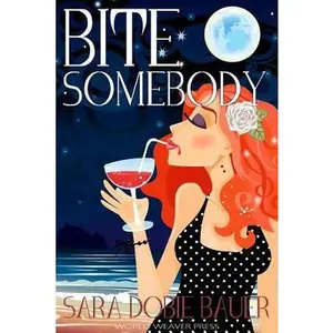 USED-Bite Somebody by Bauer, Sara Dobie (Paperback)