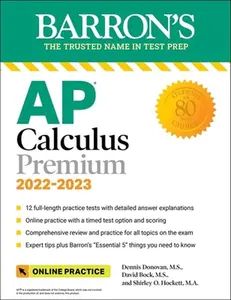 USED-AP Calculus Premium, 2022-2023: 12 Practice Tests + Comprehensive Review + Online Practice by Bock, David (Paperback)