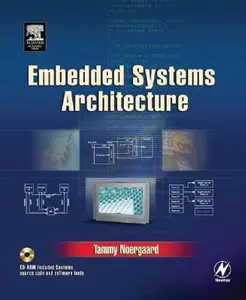 USED-Embedded Systems Architecture: A Comprehensive Guide for Engineers and Programmers (Embedded Technology) by Tammy Noergaard (Hardcover)