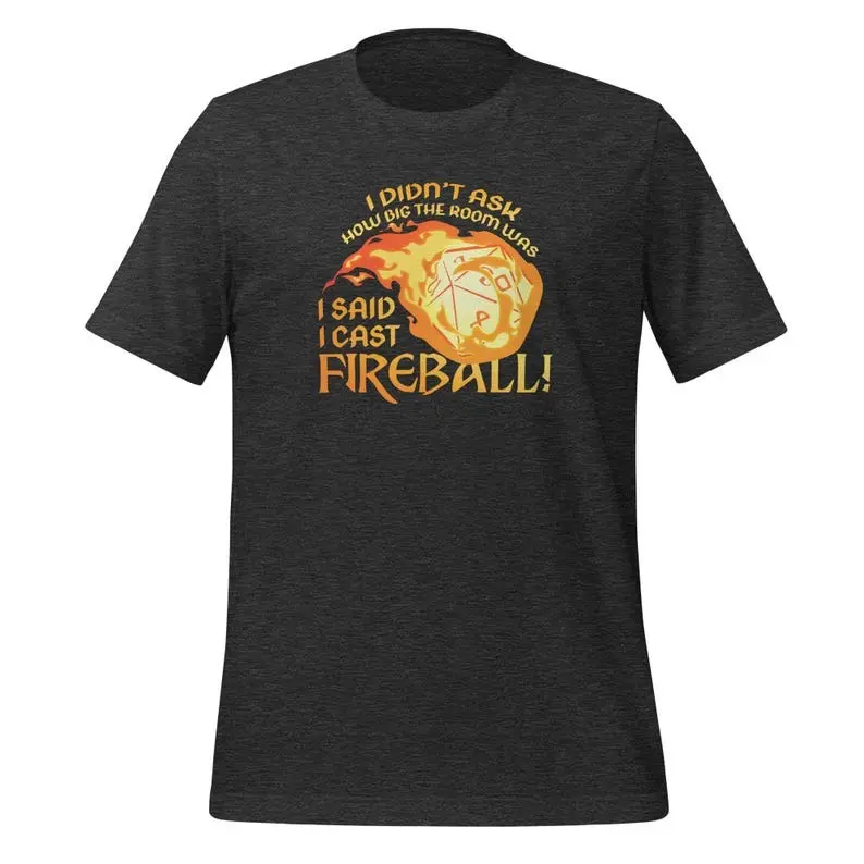 I Cast Fireball DnD Shirt // Shirts for Dungeons and Dragons, DM Shirt, Dungeon Master Shirt, Nerd Shirt,   unisex dnd shirt