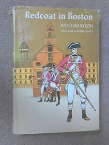 USED-Redcoat in Boston by Ann Finlayson (Hardcover)