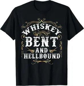 100% Cotton Whiskey Bent And Hellbound Shirt Funny Whiskey Bourbon T-Shirt